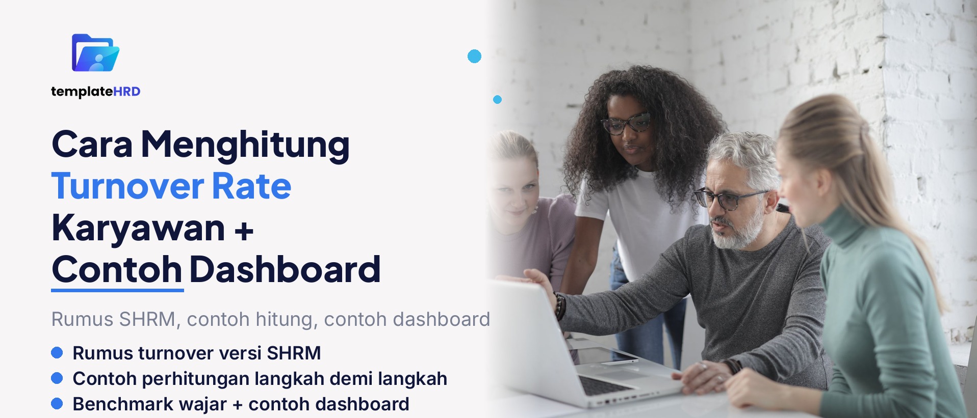 Cara Menghitung Turnover Rate Karyawan + Contoh Dashboard