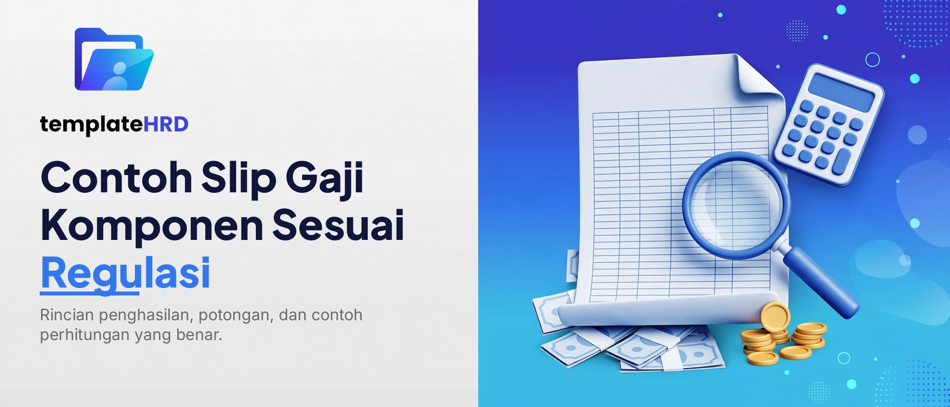 Contoh Slip Gaji + Komponennya Sesuai Regulasi