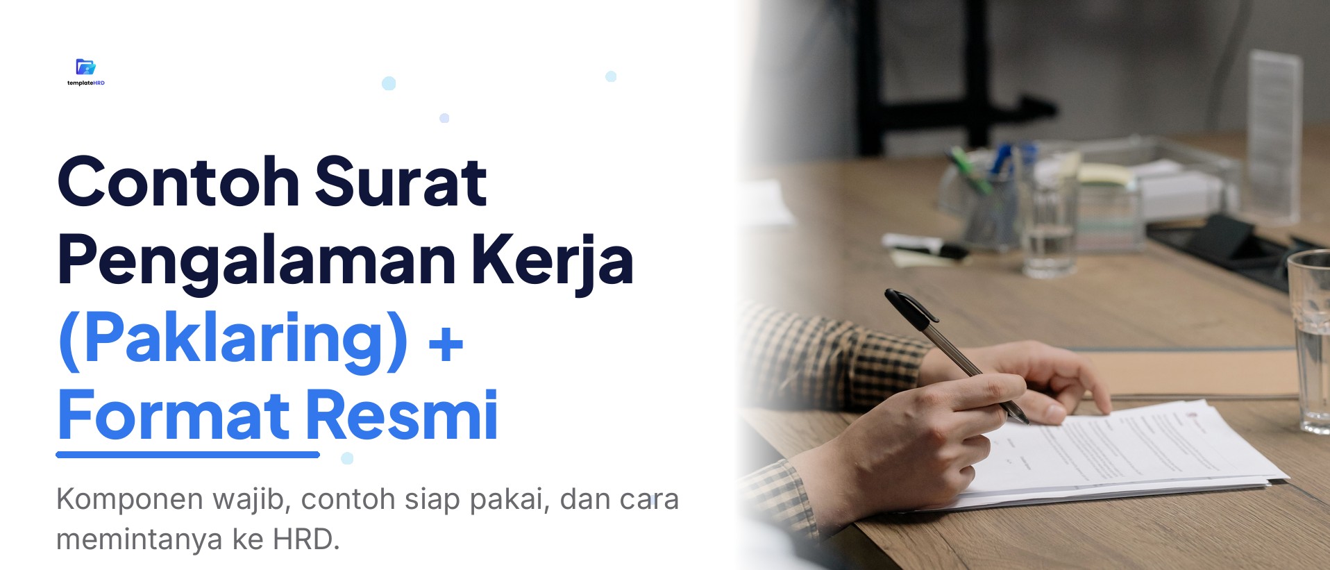 Contoh Surat Pengalaman Kerja (Paklaring) + Format Resmi