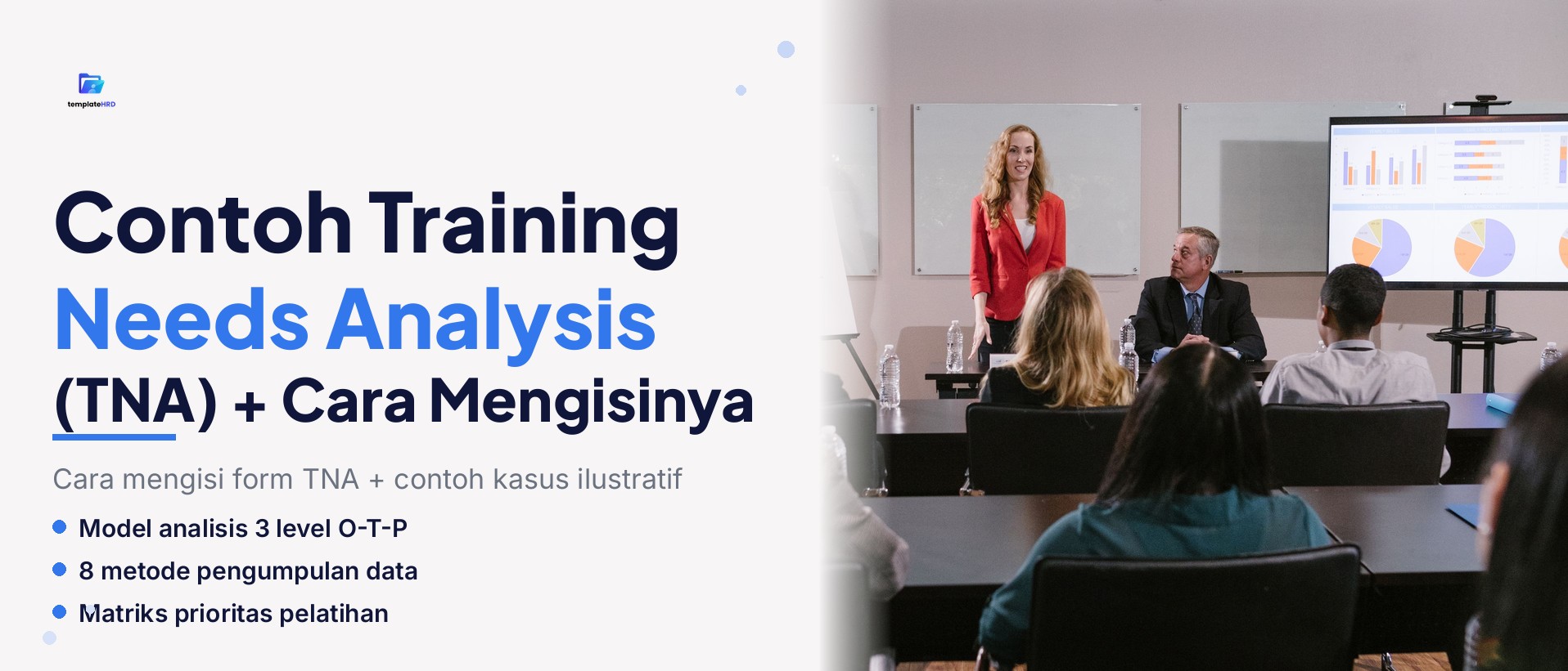 Contoh Training Needs Analysis (TNA) + Cara Mengisinya