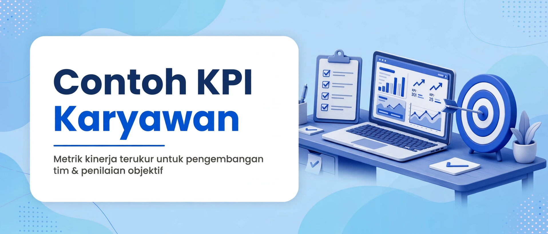 Contoh KPI Karyawan Lengkap per Divisi + Cara Menyusunnya