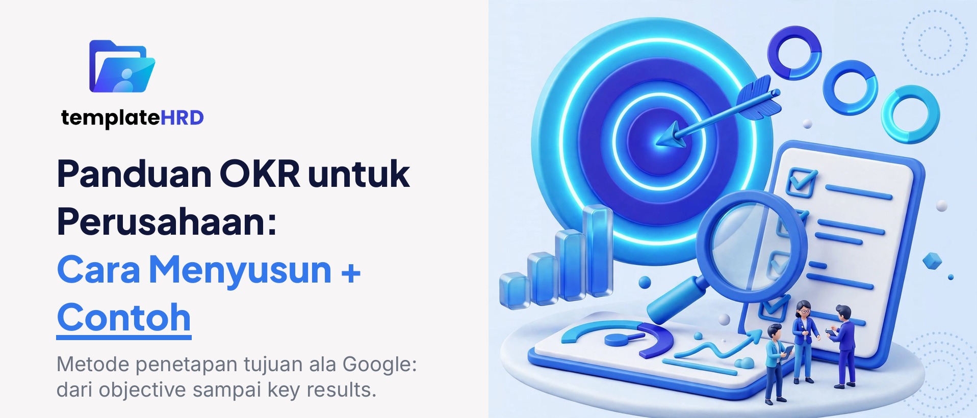 Panduan OKR untuk Perusahaan: Cara Menyusun + Contoh